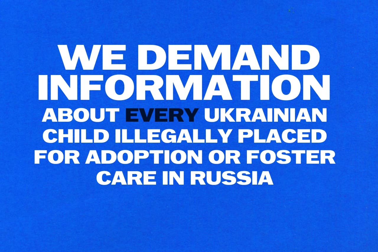 A new Yale HRL report exposes Russia’s systematic program of coerced adoption of Ukrainian kids: WE DEMAND ACTION!